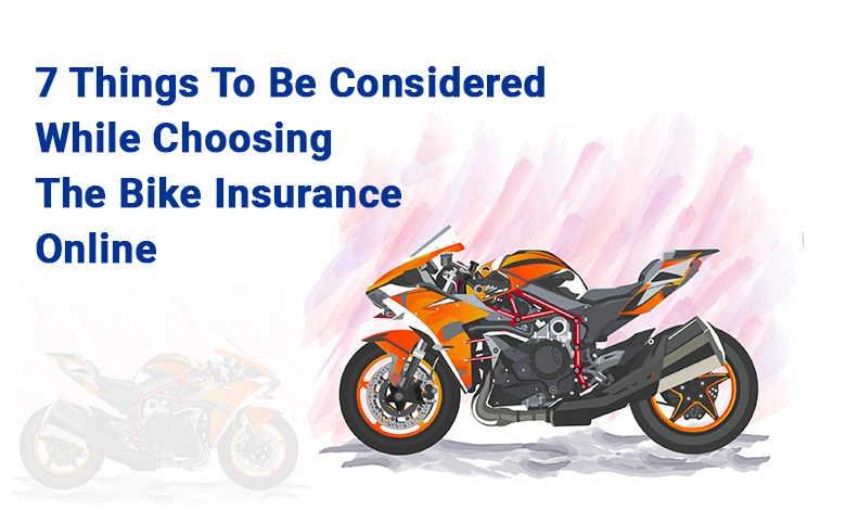 7 Things To Know While Choosing The Bike Insurance Online