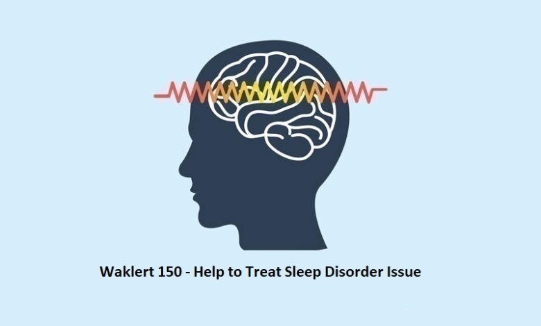 Waklert 150 - Help to Treat Sleep Disorder Issue