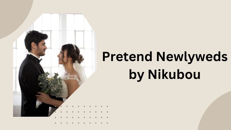 Pretend Newlyweds by Nikubou